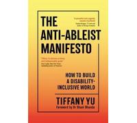 Tiffany Yu The Anti-Ableist Manifesto (Tascabile)