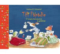 Tifi Papadie - O noapte fantomatica la gradinita