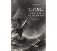 Tifone. In cielo e in mare non ci sono taverne?