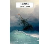 Tifone: Versione integrale con note esplicative, approfondimenti e illustrazioni