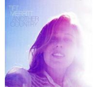 Tift Merritt Another Country (CD) Album