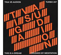 Tiga vs. Audion This Is a Dream/Chased By Meditation (Vinyl LP) 12" Single