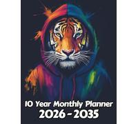 Tiger 10 Year Monthly Planner: Large 120 Month Sunday to Saturday Calendar | Gift For People Who Love Safari Animals, Cat Lovers | Ideal for ... and Busy Individuals | 8.5 x 11 Inches | v1