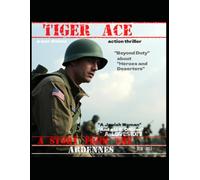 Tiger Ace: A Story From the Ardennes