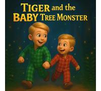Tiger and the Baby Tree Monster