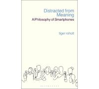 Tiger C. Roholt Distracted from Meaning (Tascabile)