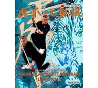 Tiger Claw Eight Diagram Long Pole: Dynamic Art of the Tiger