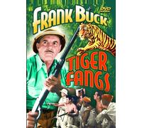 Tiger Fangs (DVD) Frank Buck