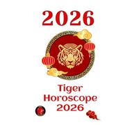 Tiger Horoscope 2026