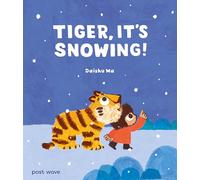 Tiger, It's Snowing!