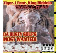 Tiger J - Welcome to the Belt: Da Dusty