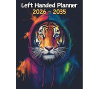 Tiger Left Handed Planner: 10 Year Monthly | Large 120 Month Calendar | Gift For People Who Love Safari Animals, Cat Lovers | Ideal for Professionals, ... and Busy Individuals | 8.5 x 11 Inches | v1