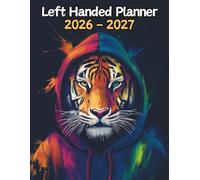 Tiger Left Handed Planner: 2 Year Weekly Sunday to Saturday Calendar | Gift For People Who Love Safari Animals, Cat Lovers | For Back To School, Office, Work | 8.5 x 11 Inches | v1