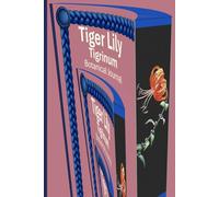 Tiger Lily Tigrinum - Botanical Journal