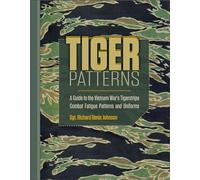 Richard Denis J – Tiger Patterns: A Guide to the Vietnam Wars T – Copertina rigida