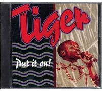 Tiger - Put It on