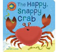 Tiger Tales Gareth Lucas The Happy Snappy Crab (Libro di cartone)