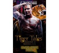 Tiger Tales Volume 2: Island Stripe Pride Tales: Books 4-5