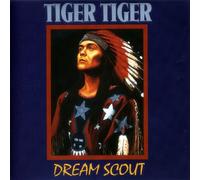 Tiger Tiger - Dream Scout