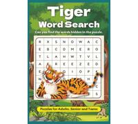 Tiger Word Search Puzzle Book: Word Searches with Easy to Read Print Tiger, Tiger Safari, Tiger Hunting and More | 6x9 inches, 110 pages | 50+ Puzzles... Gift for Vacations, Holidays and Free Times