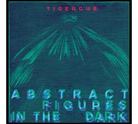 TIGERCUB - ABSTRACT FIGURES IN THE..