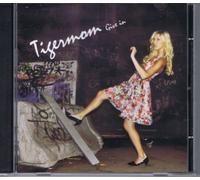 Tigermom - Give In