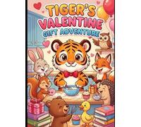 Tiger's Valentine Gift Adventure Coloring Book