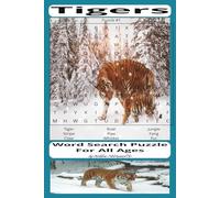 Tigers Word Search Puzzle Book: Word Search Puzzle about Tigers, and More | 6x9 Inches, 110 Pages, 55 Puzzles