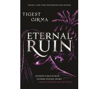 Tigest Girma Immortal Dark Trilogy: Eternal Ruin (Copertina rigida)