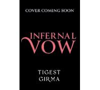 Tigest Girma Immortal Dark Trilogy: Infe (Copertina rigida) (PRESALE 07/01/2027)