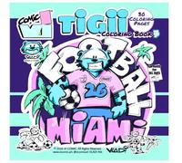 TIGII Football Miami Coloring Book 7: 30 Coloring Pages: Fun Easter Coloring Pages for All Ages