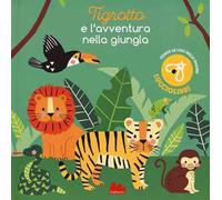 Tigrotto e l'avventura nella giungla