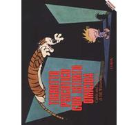 Tigrotto psicotico con istinto omicida. Calvin & Hobbes. Ediz. a colori