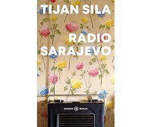 Tijan Sila Radio Sarajevo (Copertina rigida)