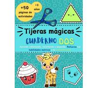 Tijeras mágicas 2. Libro preescolar de actividades para aprender a recortar.: Para niños principiantes: Aprende a usar las tijeras, colorear y pegar. ... las habilidades motrices y la concentración.