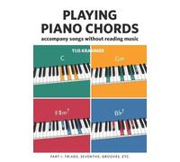 Tijs Krammer Playing Piano Chords, part 1 (Tascabile)