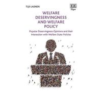 Tijs Laenen Welfare Deservingness and Welfare Policy (Copertina rigida)