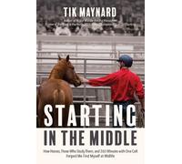 Tik Maynard Starting in the Middle (Tascabile)