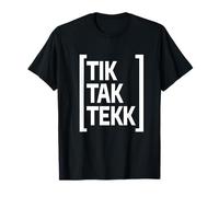 TIK Tak Tekk Hard Techno Rave & Gabber Maglietta
