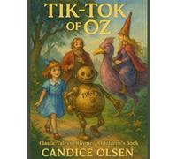 Tik-Tok of Oz: Classic Tales in Rhyme