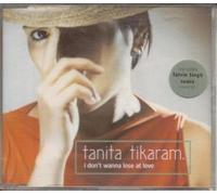 Tikaram, Tanita - I Don't Wanna Lose..