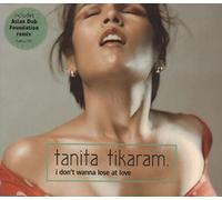 Tikaram, Tanita - I Don't Wanna Lose..