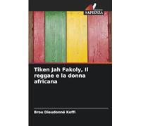 Tiken Jah Fakoly, Il reggae e la donna africana
