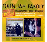 Tiken Jah Fakoly - Mangercratie;Cours D'histoire