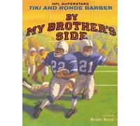 Tiki Barber Ronde Barber By My Brother's Side (Copertina rigida)