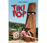 Tiki Pop. Ediz. inglese, francese e tedesca