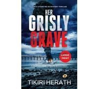 Tikiri Herath Her Grisly Grave (Copertina rigida)