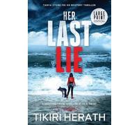 Tikiri Herath Her Last Lie - LARGE PRINT EDITION (Tascabile)