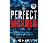Tikiri Herath Her Perfect Murder - LARGE PRINT EDITION (Tascabile)