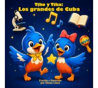 Tiko y Tika: Los grandes de Cuba